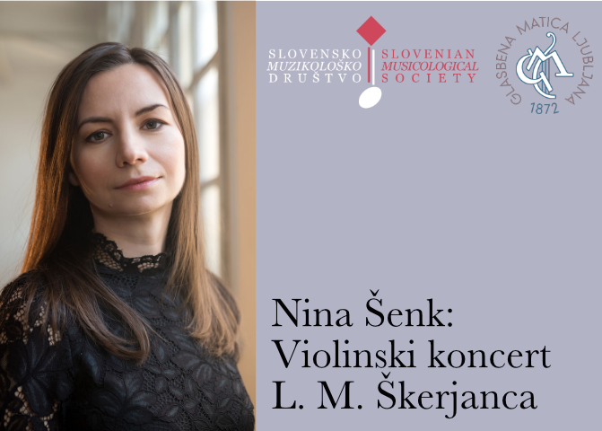 Nina Šenk: Violinski koncert Lucijana Marije Škerjanca